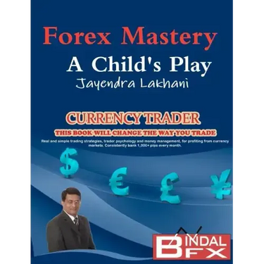 Forex Mastery - A Child's Play
