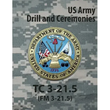 Tc 3-21.5 Tc Drill and Ceremonies
