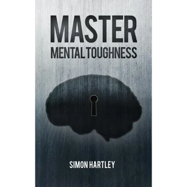 Master Mental Toughness