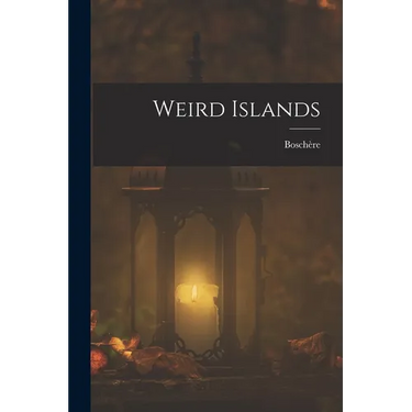 Weird Islands