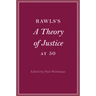Rawls's A Theory of Justice at 50
