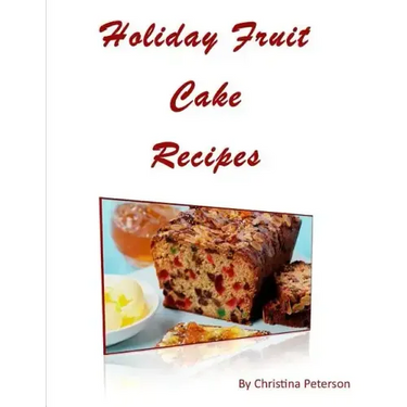 Holiday Fruit Cake Recipes: Note page following each of 14 titles