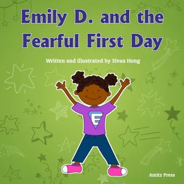 Emily D. and the Fearful First Day