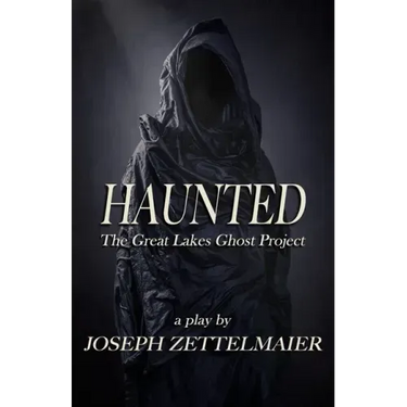 Haunted: The Great Lakes Ghost Project