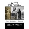 West Virginia: The Illegal State