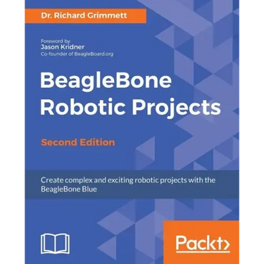 BeagleBone Robotic Projects - Second Edition