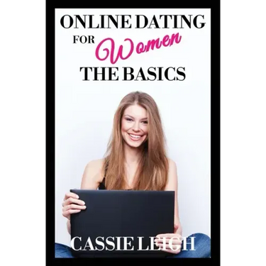 Online Dating for Women: The Basics