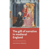 The Gift of Narrative in Medieval England