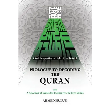 Prologue to Decoding The QURAN