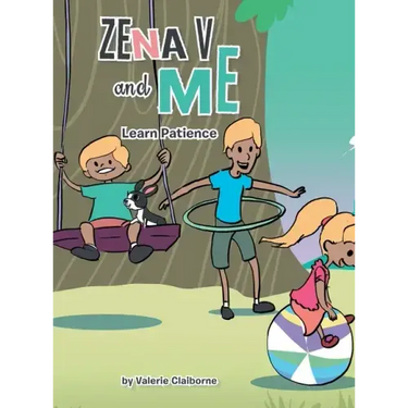 Zena V and Me: Learn Patience