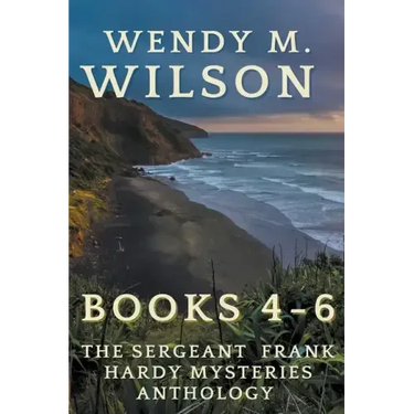 The Sergeant Frank Hardy Mysteries Anthology: Books 4-6