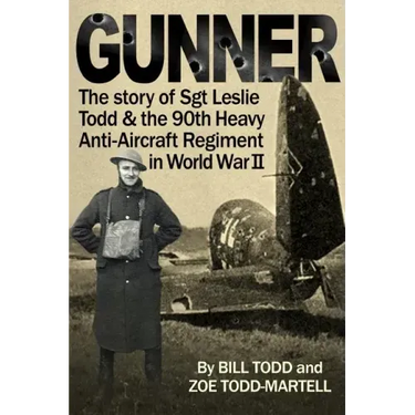Gunner: Diary of an ordinary soldier from Normandy to Germany