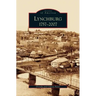 Lynchburg: 1757-2007