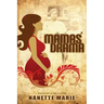 Mamas' Drama