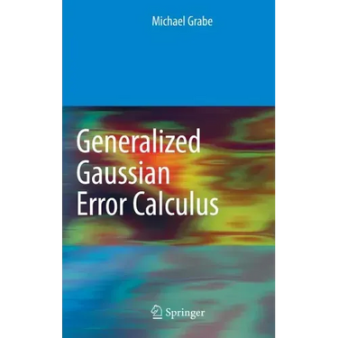 Generalized Gaussian Error Calculus