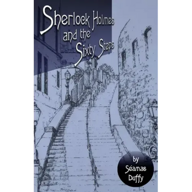 Sherlock Holmes and The Sixty Steps