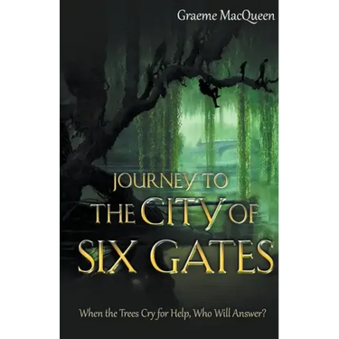 Journey to the City of Six Gates