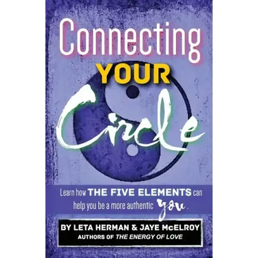 Connecting Your Circle: How the Five Elements can help you be a more authentic you