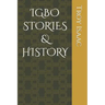 Igbo Stories & History