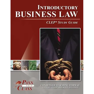 Introductory Business Law CLEP Test Study Guide