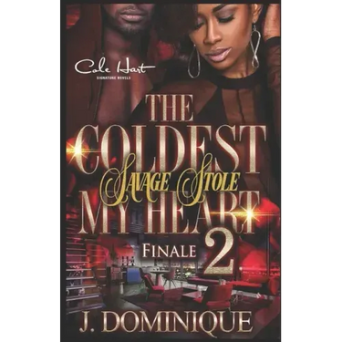 The Coldest Savage Stole My Heart 2: Finale