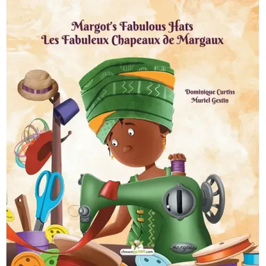 Margot's Fabulous Hats - Les Fabuleux Chapeaux de Margaux