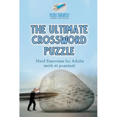 The Ultimate Crossword Puzzle Hard Exercises for Adults (with 45 puzzles!)