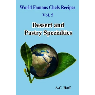 Dessert and Pastry Specialties