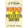 Murder on Milverton Square