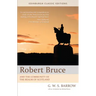 Robert Bruce: And the Community of the Realm of Scotland: An Edinburgh Classic Edition