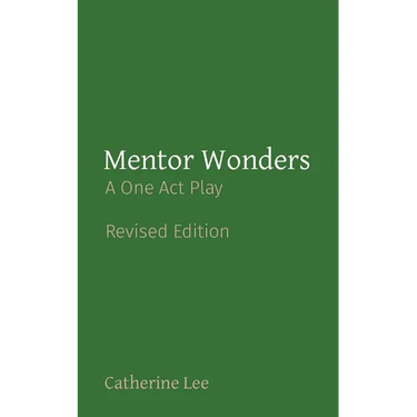 Mentor Wonders: A One Act Play