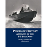 Pieces of History: Artifacts of the PT Boat Navy