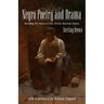 Negro Poetry and Drama: Revisiting the Voices of Early African American Figures