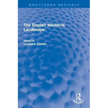 The English Medieval Landscape
