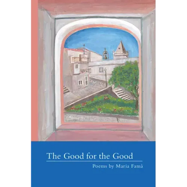 The Good for the Good