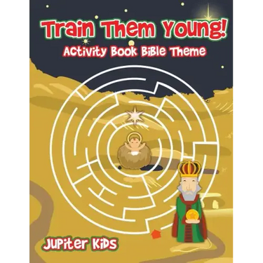 Train Them Young! Activity Book Bible Theme