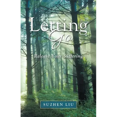Letting Go: Release Your Suffering