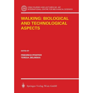 Walking: Biological and Technological Aspects