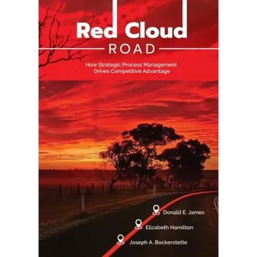 Red Cloud Road: How Strategic Process Management Drives Competitive Advantage