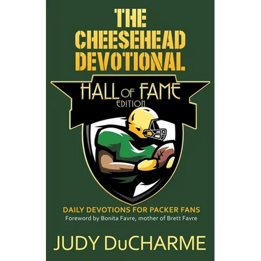 The Cheesehead Devotional: Hall of Fame Edition