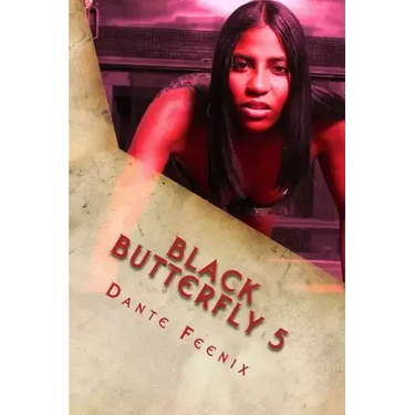 Black Butterfly 5: EBONI's REVENGE! "The Grand Finale"