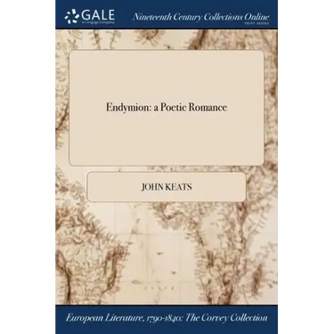 Endymion: a Poetic Romance