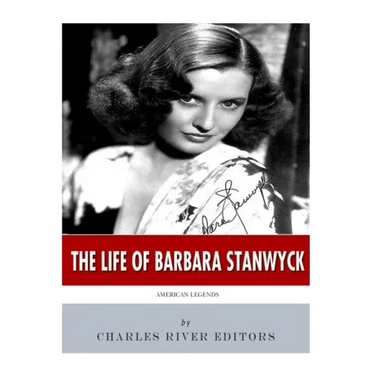 American Legends: The Life of Barbara Stanwyck