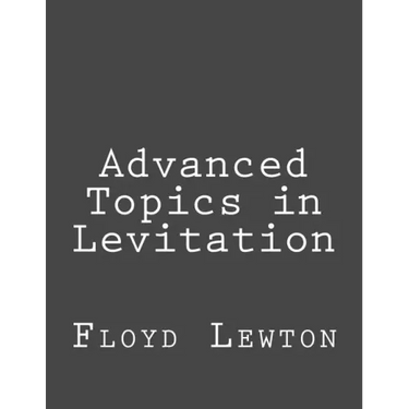 Advanced Topics in Levitation