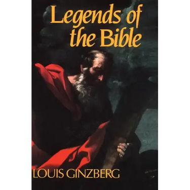 The Legends of the Bible