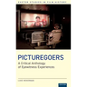 Picturegoers: A Critical Anthology of Eyewitness Experiences