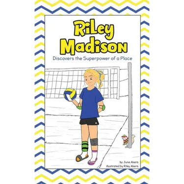 Riley Madison Discovers the Superpower of a Place