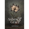 Ashes & Grace
