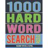 1000 Hard Word Search Puzzles: Fun Way to Occupy Yourself