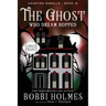 The Ghost Who Dream Hopped